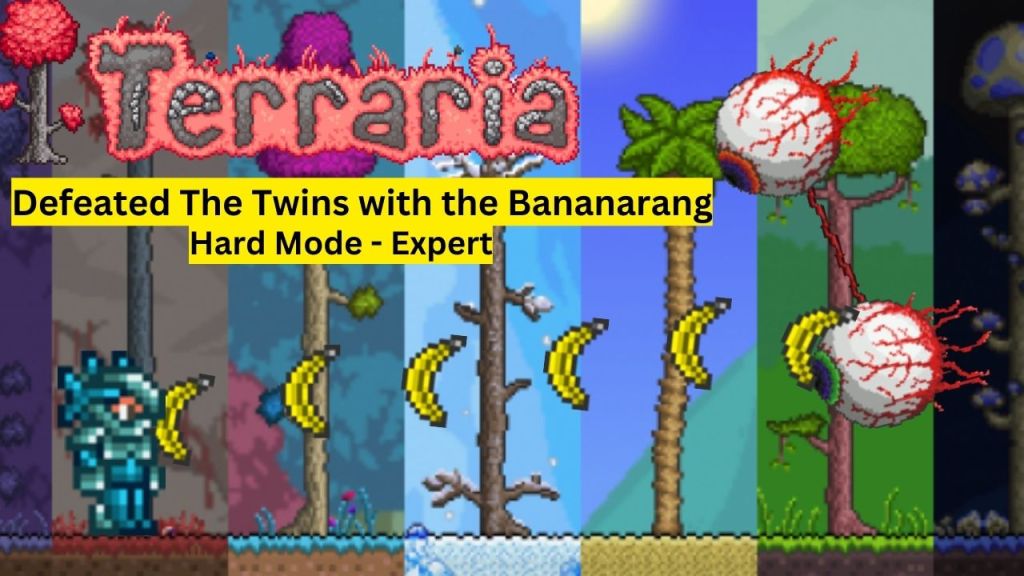 #Terraria Gameplay Highlights: Defeating The Twins with&nbsp;Bananarang