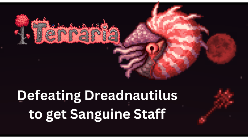 #Terraria Gameplay Highlights – Defeating&nbsp;Dreadnautilus