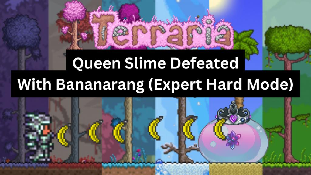 #Terraria Gameplay Highlights: Finally Defeated Queen Slime with&nbsp;Bananarang