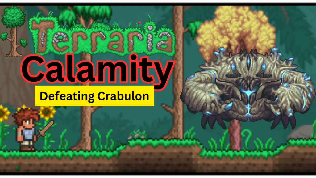 #Terraria #Calamity Gameplay Highlights: Defeating&nbsp;Crabulon