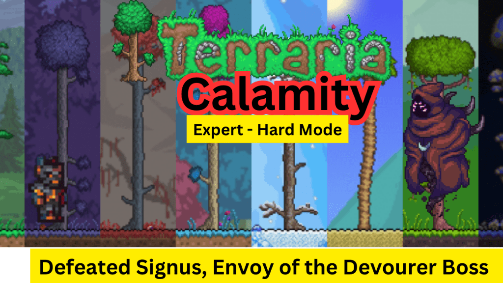 Terraria Calamity Gameplay Highlights – Defeated Signus, Envoy of the&nbsp;Devourer