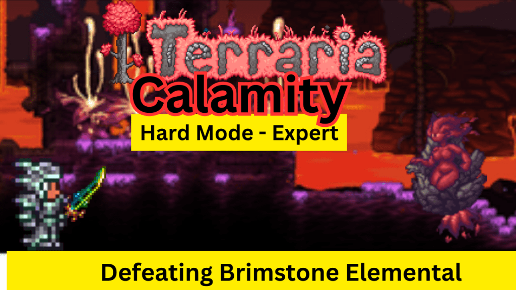 Terraria Calamity – Defeated Brimstone&nbsp;Elemental