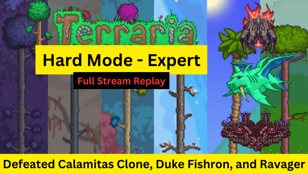 #terraria #calamity Live Stream Highlights – Defeating Calamitas Clone, Duke Fishron and&nbsp;Ravager.
