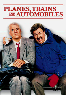 Planes, Trains, and Automobiles (Movie)