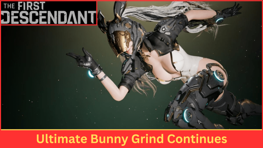The First Descendant Shorts – Finally got Ultimate Bunny&nbsp;Researched