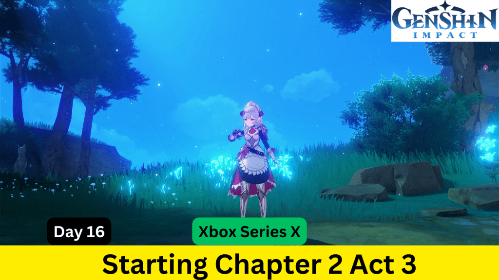 Genshin Impact Live Stream Replay – Getting Halfway Through Chapter 2 Act&nbsp;3