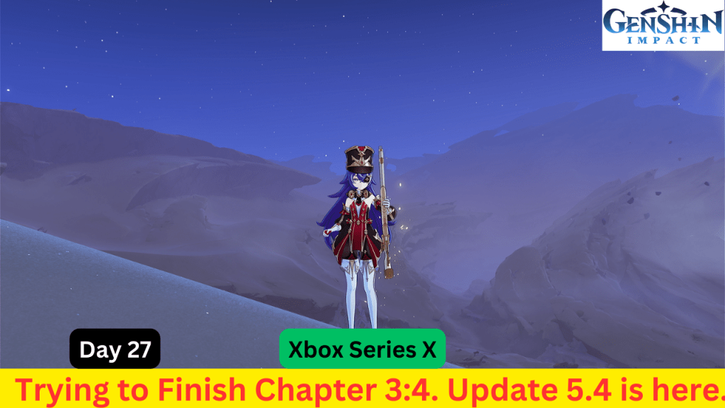 Genshin Impact Live Stream Replay – Wanted to Finish Chapter 3 Act 4, but Started Chapter 5 Act 1. Update 5.4 is&nbsp;here.