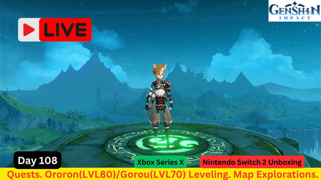 Genshin Impact Live Stream Replay – Quest or two done. Character Leveling (Ororon/Gorou). Tons of map explorations (Two More 100%&nbsp;Completions).