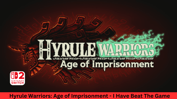 Hyrule Warriors Age of Imprisonment